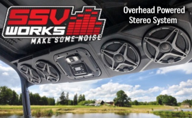 SSV Works Announces New Overhead Powered Stereo System for Select Polaris Ranger & Can-Am Defender Models