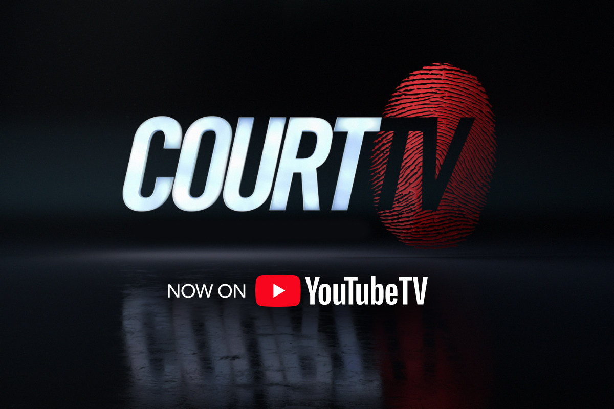 Court TV Now Available on YouTube TV