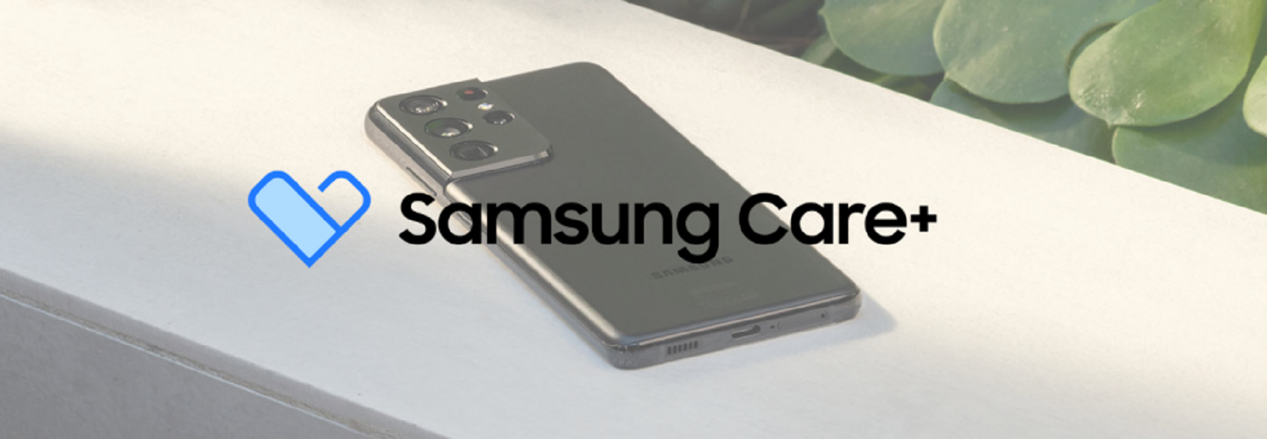 Protect Your New Galaxy Device with Samsung Care+ with Theft and Loss