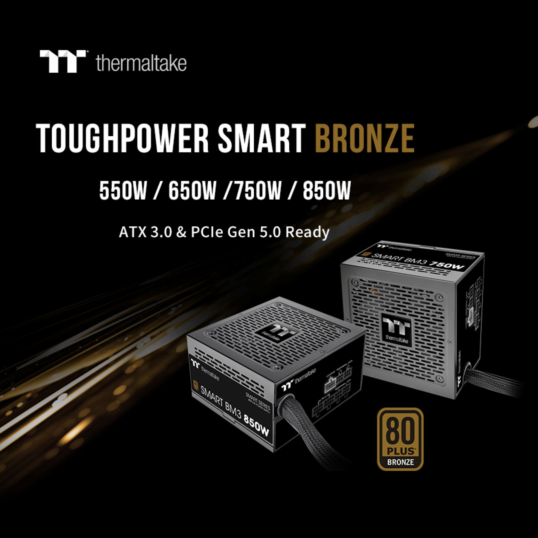 Thermaltake Unveils the Smart BM3 Bronze Series with ATX 3.0 Standards
