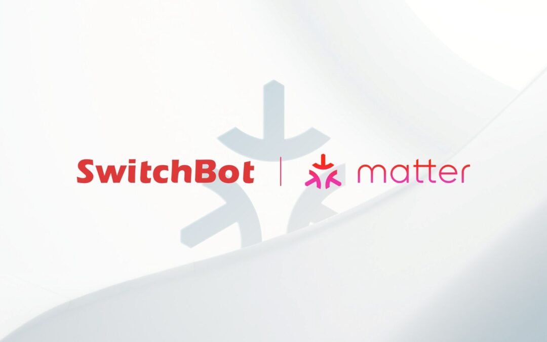SwitchBot Announces Major Upgrade for Matter Support