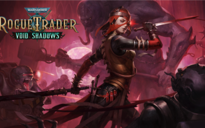 Meet Death Cult Assassin Kibellah, Coming to WH40K: Rogue Trader – Void Shadows, and Get the First Patch 1.2 Details 